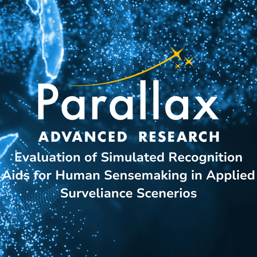 Human Factors: The Journal of the Human Factors and Ergonomics Society titled Evaluation of Simulated Recognition Aids for Human Sensemaking in Applied Surveillance Scenarios